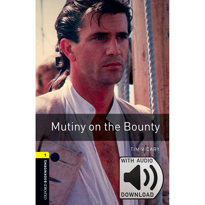 oxford bookworms library: level 1: mutiny on the bounty mp3 pack