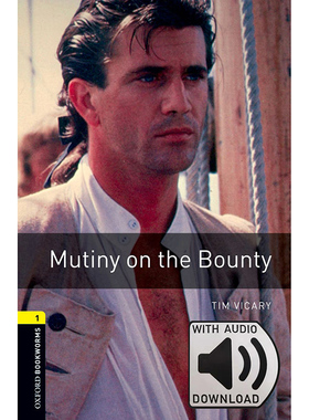 Oxford Bookworms Library: Level 1: Mutiny on the Bounty MP3 Pack 牛津书虫分级读物1级：邦蒂号暴动附MP3下载激活码