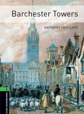 【外研社】Oxford Bookworms Library: Level 6: Barchester Towers 高三、大学低年级