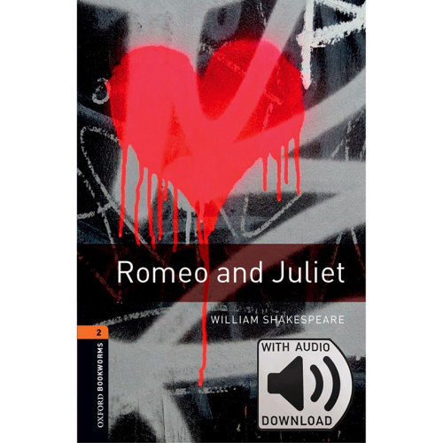 Oxford Bookworms Library: Level 2: Romeo and Juliet Enhanced MP3 Pack 牛津书虫分级读物2级：罗密欧与朱丽叶附MP3下载激活码