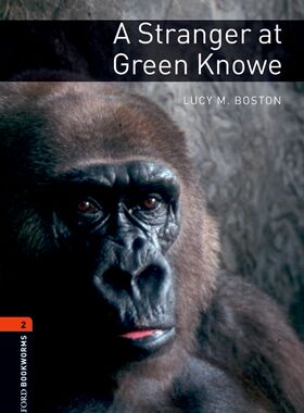 【外研社】Oxford Bookworms Library: Level 2: A Stranger at Green Knowe  初二、初三