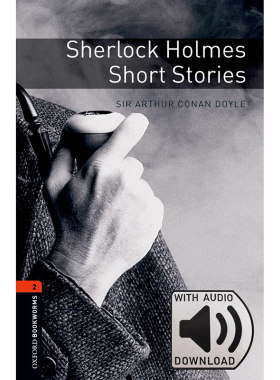Oxford Bookworms: Level 2: Sherlock Holmes Short Stories MP3 Pack 牛津书虫分级读物2级：福尔摩斯探险故事附MP3下载激活码