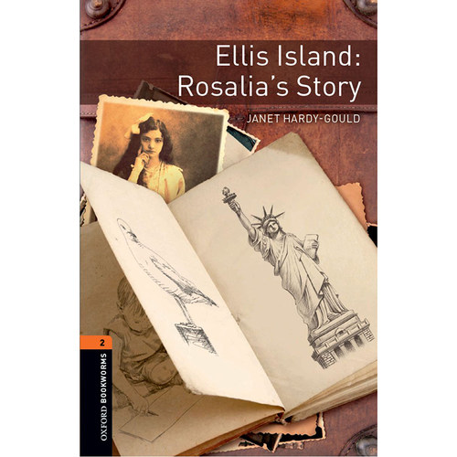 【外研社】Oxford Bookworms Library: Level 2:. Ellis Island: Rosalia's Story