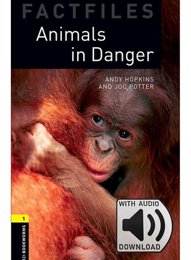Oxford Bookworms Library: Level 1: Animals in Danger Factfile MP3 Pack 牛津书虫分级读物1级：濒危动物附MP3下载激活码