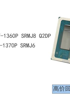 I7-1360P SRMJ8 Q2DP I7-1370P SRMJ6