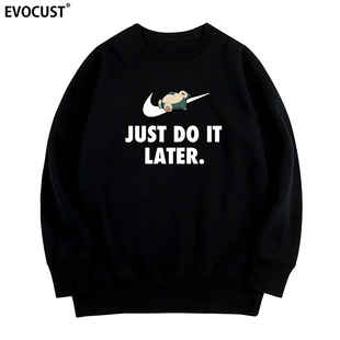 恶搞大学生男女圆领卫衣宠物潮搞笑 later snorlax卡比兽just