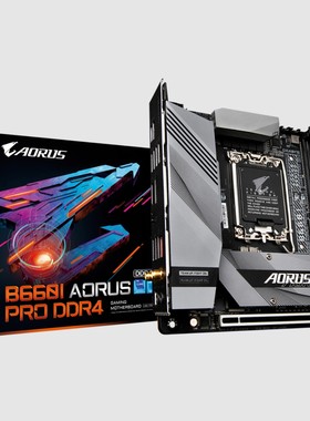 技嘉B660I AORUS PRO ddr4主板1700针支持12/13/14代CPU处理器