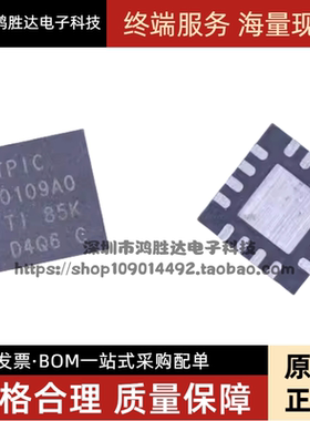全新进口 TPIC0109RTYR TPIC0109AO 0109A0 贴片QFN-16