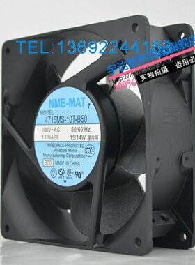 全新原装NMB变频器风机4715MS-10T-B50机柜风扇100V UPS电源风扇