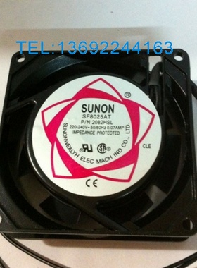 P/N 2082HSL HBL SUNON/建准SF8025AT SF23080AT 8CM 220V 风扇