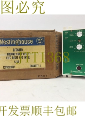原装供应WESTINGHOUSE GFR60ED 接地故障继电器电动复位无 INTLK