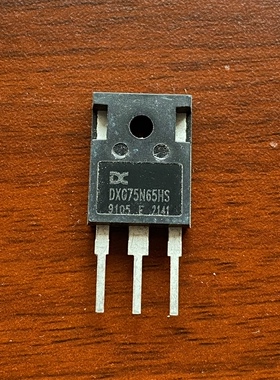 DXG75N65HS 原装 拆机TO-247 IGBT场效应管 75A650V