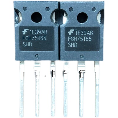 FGH75T65UPD FGH75T65SQD FGH75T65SHD 电焊机IGBT场效应75A/650V