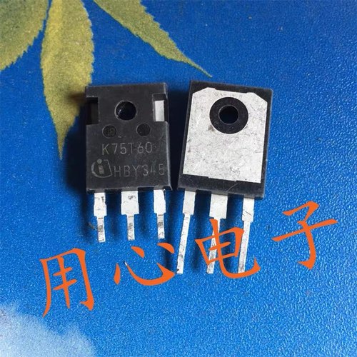 大功率三极管 K75T60 原装进口拆机 逆变器电焊机 IGBT管75A 600V