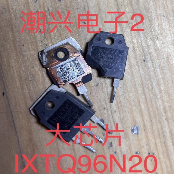 IXTQ96N20P IXTQ96N15P IXTQ82N25P 5N2008 进口拆机测好