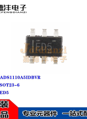 ADS1110A5IDBVR ADS1110A5丝印ED5 SOT23-6 16位模数转换芯片全新
