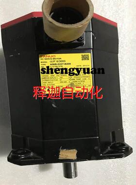 [释迦】FANUC发那科电机A06B-0227-B200/B2001/B001/B300 现货二