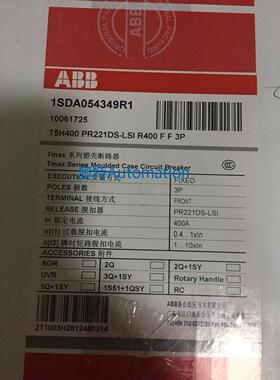 ABB断路器 1SDA054349R1 T5H400 PR221DS-LSI R400 F F 3P议价*
