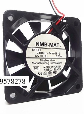 原装NMB 2406KL-04W-B10 6015 6CM 6厘米 12V 0.06A 超静音散热扇
