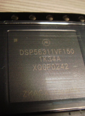 DSP56311VF150全新原装 原厂渠道 咨询下单 保证质量
