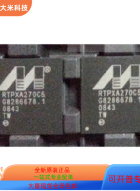 RTPXA270C5C624全新原装 原厂渠道 咨询下单 保证质量