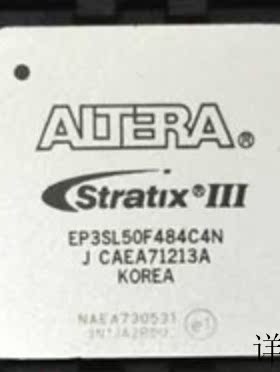 EP3SL50F484C4N全新原装 原厂渠道 咨询下单 保证质量