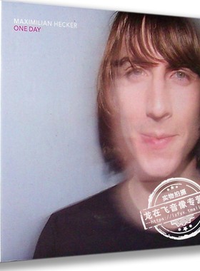 正版现货 麦斯米兰Maximilian Hecker One Day CD