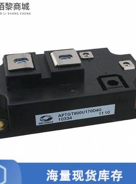 全新原装APTGT600U170D4G正品/IGBT MODULE 1700V 1100