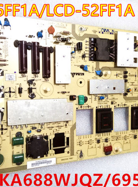 新原装夏普52FF1A电源板RUNTKA688WJQZ RUNTKA695WJQZ质保三月