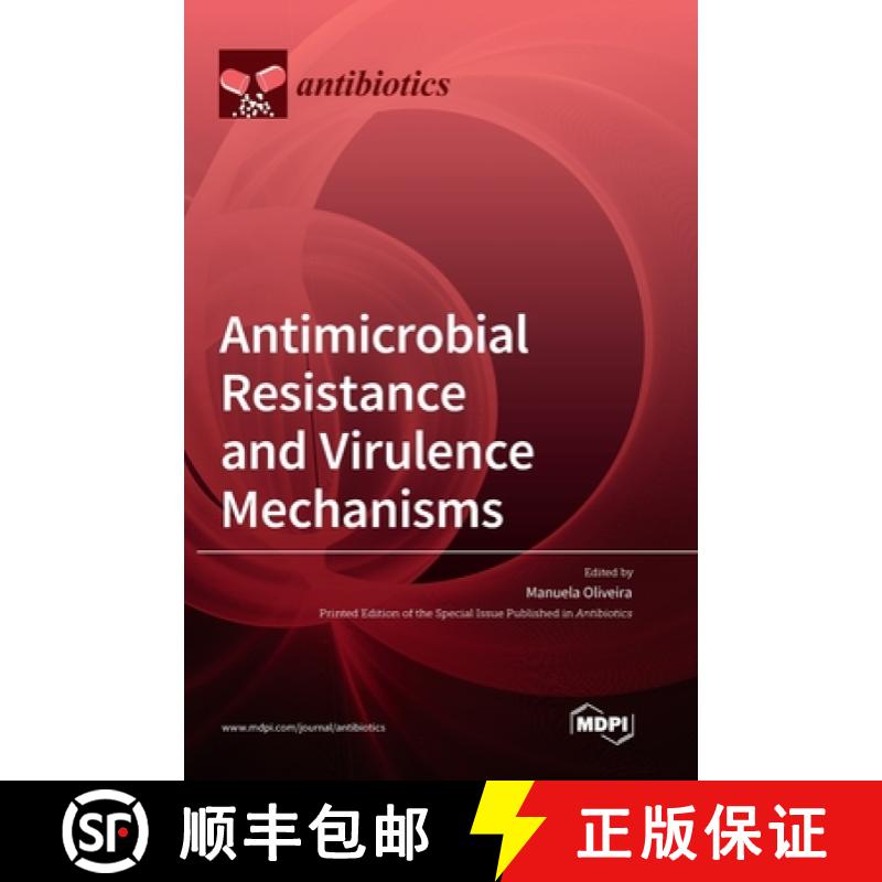 【2-3周达】Antimicrobial Resistance and Virulence Mechanisms [9783036539065]