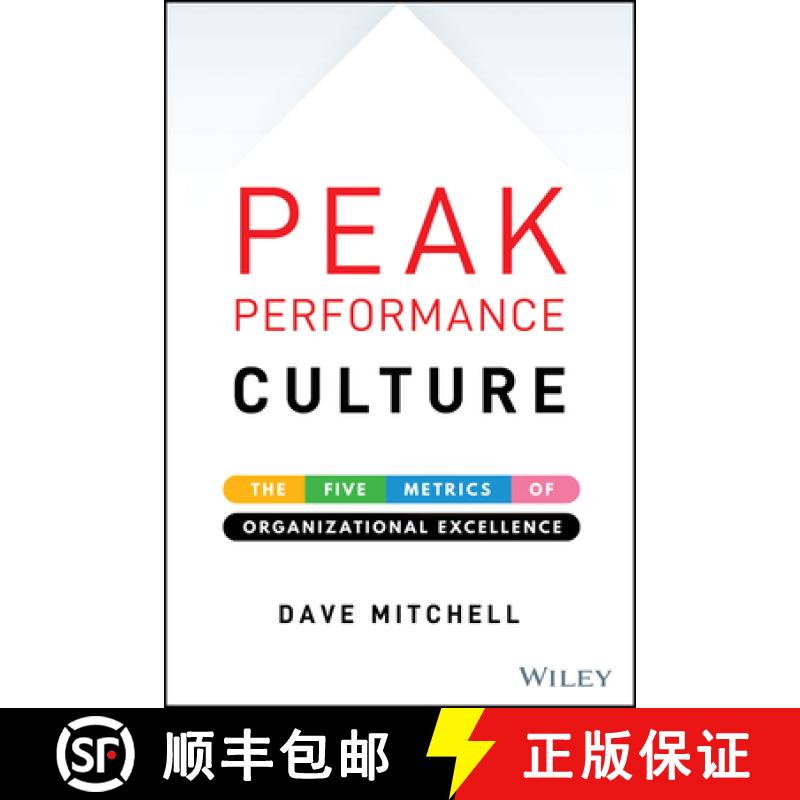 【3-4周达】Peak Performance Culture: The Five Metrics Of Organizational Excellence [Wiley数学] [9781119581499]