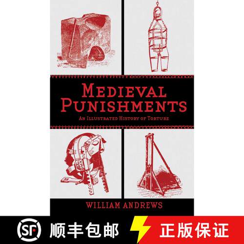 【3-4周达】Medieval Punishments: An Illustrated History of Torture [9781620876183]