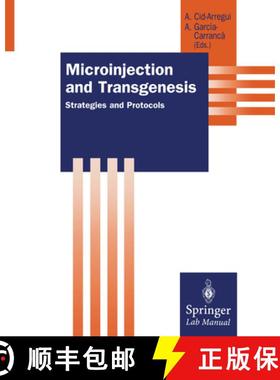 【3-4周达】Microinjection and Transgenesis: Strategies and Protocols [9783540618959]