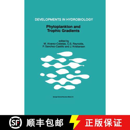 【3-4周达】精装 Phytoplankton and Trophic Gradients: Proceedings of the 10th Workshop of the Internat... [9780792351719]