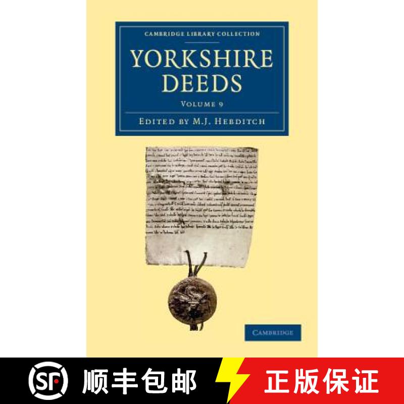 【3-4周达】Yorkshire Deeds: Volume 9 [9781108058483]