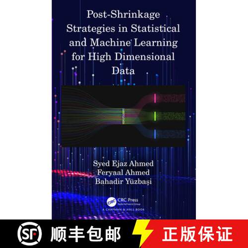 【3-4周达】精装 Post-Shrinkage Strategies in Statistical and Machine Learning for High Dimensional Data [9780367763442]