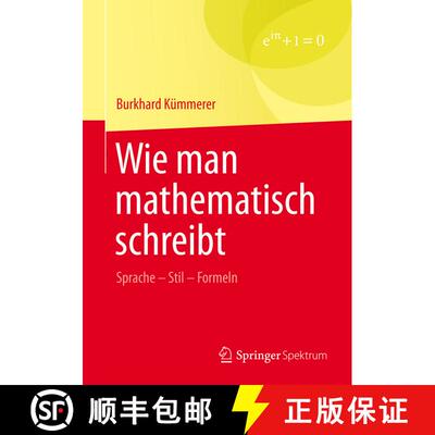 【3-4周达】Wie man mathematisch schreibt : Sprache - Stil - Formeln (1. Aufl. 2016) [9783658015756]