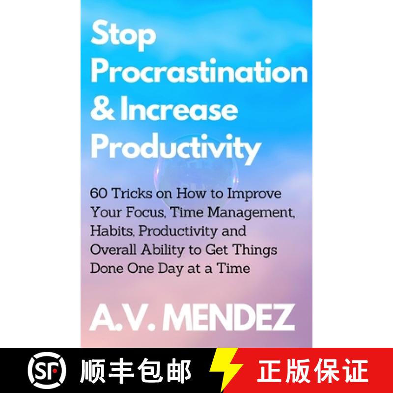 预订 Stop Procrastination & Increase Productivity: 60 Tricks on How to Improve Your Focus, Time Manag... [9781716561832]