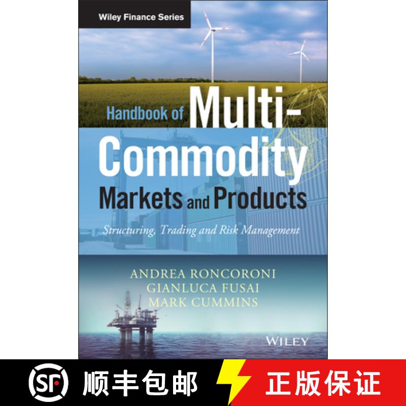 【3-4周达】Handbook Of Multi-Commodity Markets And Products - Structuring, Trading And Risk Managemen... [9780470745243]