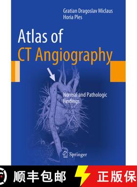 【3-4周达】Atlas of CT Angiography: Normal and Pathologic Findings [9783319356884]