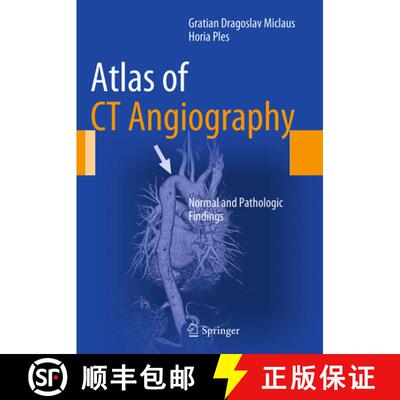 【3-4周达】Atlas of CT Angiography: Normal and Pathologic Findings [9783319356884]