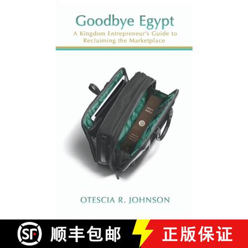 【3-4周达】Goodbye Egypt: A Kingdom Entrepreneur's Guide to Reclaiming the Marketplace [9781733805100]