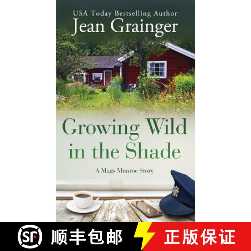 【3-4周达】Growing Wild in the Shade: A Mags Munroe Story [9781914958021]