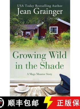 【3-4周达】Growing Wild in the Shade: A Mags Munroe Story [9781914958021]
