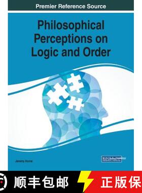 【3-4周达】Philosophical Perceptions on Logic and Order [9781522524434]