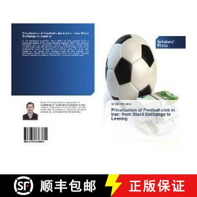 预订 Privatization of Football club in Iran: from Stock Exchange to Leasing [9783659843655]