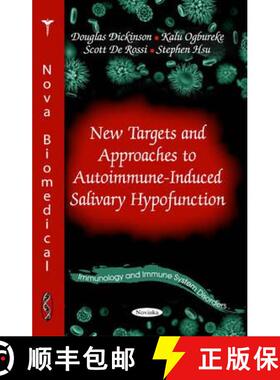 【3-4周达】New Targets and Approaches to Autoimmune-Induced Salivary Hypofunction [9781611223071]