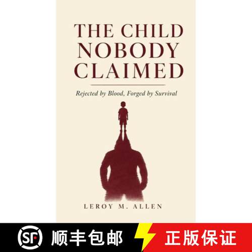 【3-4周达】精装 THE CHILD NOBODY CLAIMED [9798905146411]
