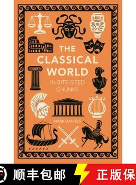 Classical World in Bite-sized Chunks [9781789297140]