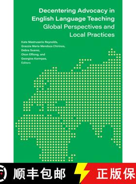 【3-4周达】Decentering Advocacy in English Language Teaching: Global Perspectives and Local Practices [9780472039814]